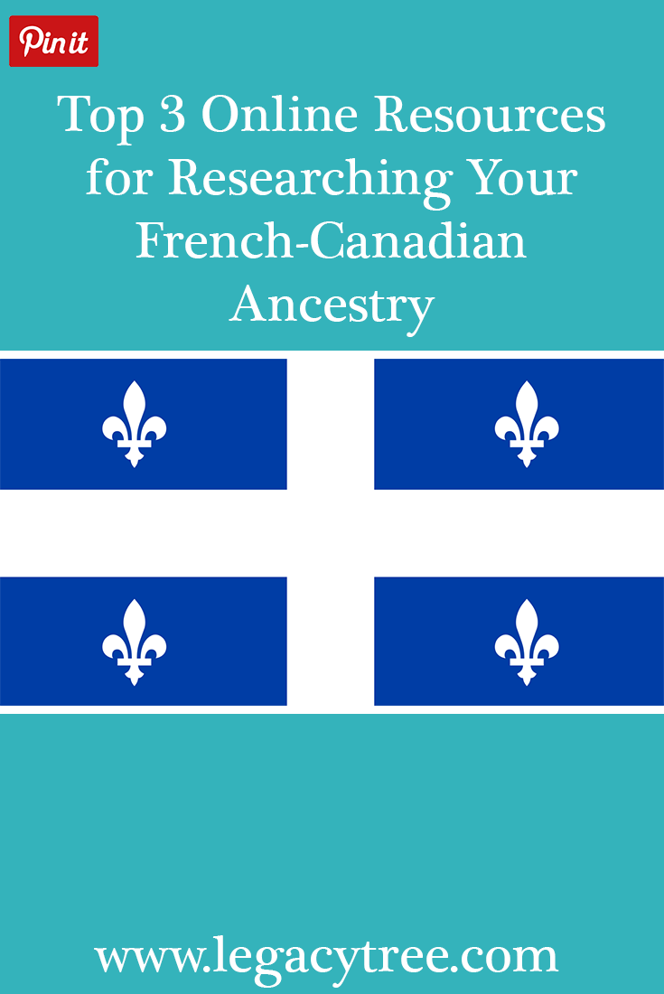 Do you have French-Canadian ancestry? We share our top 3 online resources for researching your French-Canadian family history in Quebec!