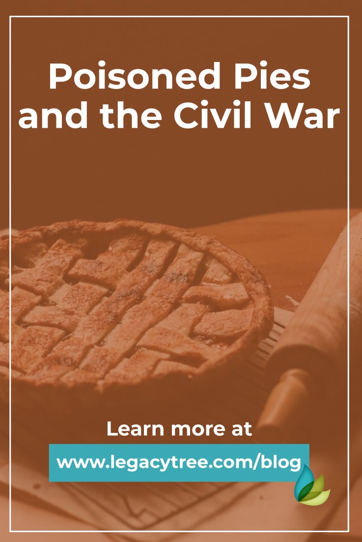 We recently worked on uncovering the history of a Civil War soldier, and learned of an interesting "Black Tongue" from poisoned pies. Learn the story here!
